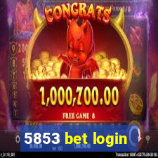 5853 bet login